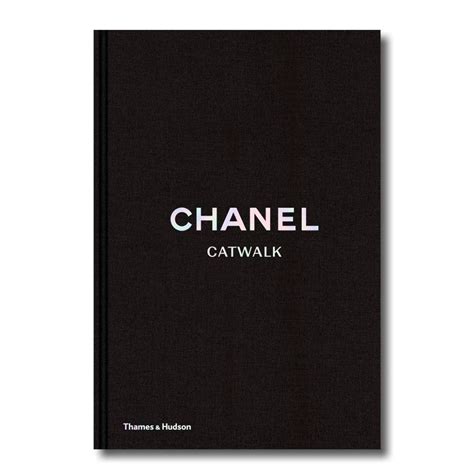 Chanel Catwalk: The Complete Collections The Complete 